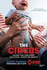 Watch The Circus: Inside the Greatest Political Show on Earth 0123movies