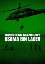 Watch American Manhunt: Osama bin Laden 0123movies