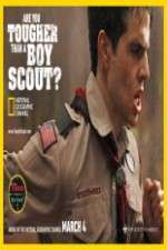 Watch Are You Tougher Than a Boy Scout 0123movies