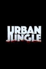 Watch Urban Jungle (UK) 0123movies