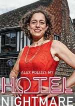 Watch Alex Polizzi: My Hotel Nightmare 0123movies