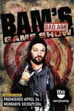 Watch Bam's Bad Ass Game Show 0123movies