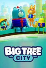 Watch Big Tree City 0123movies