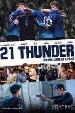 Watch 21 Thunder 0123movies