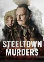 Watch Steeltown Murders 0123movies