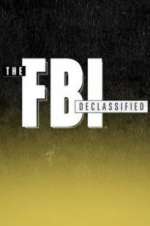 Watch The FBI Declassified 0123movies