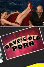 Watch Dave's Old Porn 0123movies