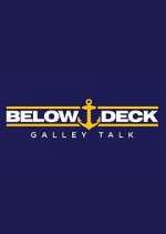 Watch Below Deck Galley Talk 0123movies