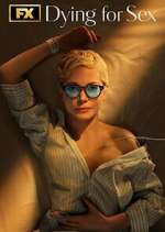 Watch Dying for Sex 0123movies