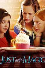 Watch Just Add Magic 0123movies