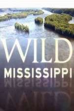 Watch Wild Mississippi 0123movies