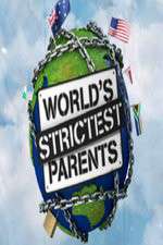 Watch The World's Strictest Parents 0123movies