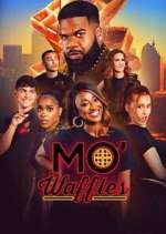 Watch Mo\' Waffles 0123movies