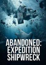 Watch Abandoned: Expedition Shipwreck 0123movies