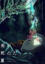 Watch The Summer Hikaru Died 0123movies