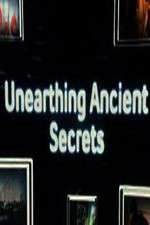 Watch Unearthing Ancient Secrets 0123movies