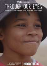 Watch Through Our Eyes 0123movies