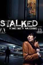 Watch Stalked Someones Watching 0123movies