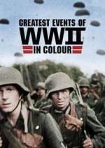 Watch Greatest Events of World War II 0123movies