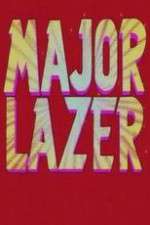 Watch Major Lazer 0123movies