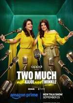 Watch Two Much with Kajol and Twinkle 0123movies