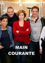 Watch Main courante 0123movies