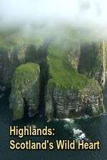 Watch Highlands: Scotland's Wild Heart 0123movies