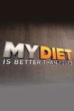 Watch My Diet is Better Than Yours 0123movies