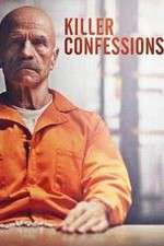 Watch Killer Confessions 0123movies