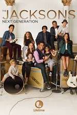 Watch The Jacksons: Next Generation 0123movies