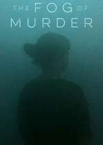 Watch The Fog of Murder 0123movies