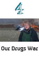 Watch Our Drugs War 0123movies
