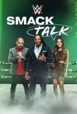 Watch WWE Smack Talk 0123movies