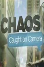Watch Chaos Caught on Camera 0123movies
