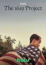 Watch The 1619 Project 0123movies