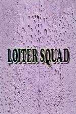Watch Loiter Squad 0123movies