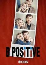 Watch B Positive 0123movies