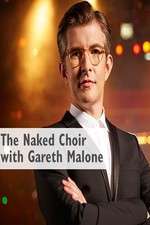 Watch The Naked Choir with Gareth Malone 0123movies