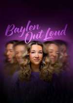 Watch Baylen Out Loud 0123movies