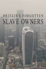 Watch Britain's Forgotten Slave Owners 0123movies