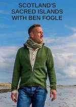Watch Scotland's Sacred Islands with Ben Fogle 0123movies