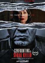 Watch Confronting a Serial Killer 0123movies
