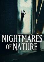 Watch Nightmares of Nature 0123movies