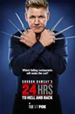 Watch Gordon Ramsay\'s 24 Hrs to Hell and Back 0123movies