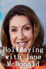 Watch Holidaying with Jane McDonald 0123movies