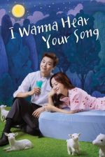 Watch I Wanna Hear Your Song 0123movies