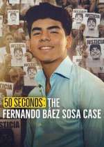 Watch 50 segundos: El caso de Fernando Báez Sosa 0123movies