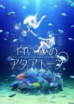 Watch Aquatope of White Sand 0123movies