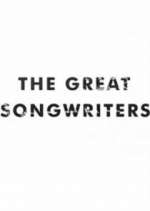 Watch The Great Songwriters 0123movies