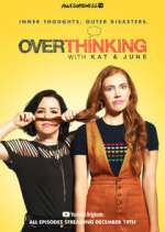 Watch Overthinking with Kat & June 0123movies